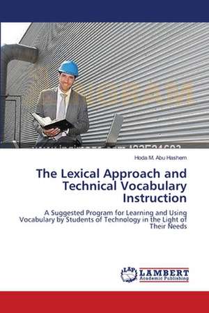 The Lexical Approach and Technical Vocabulary Instruction de Hoda M. Abu Hashem