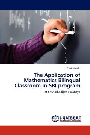 The Application of Mathematics Bilingual Classroom in SBI program de Saputri Tiyas