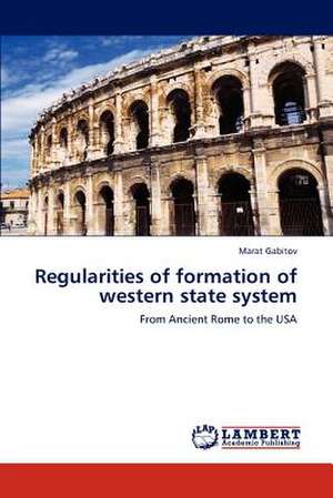 Regularities of formation of western state system de Marat Gabitov