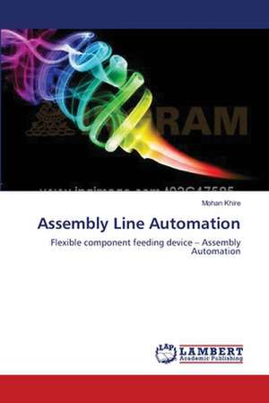 Assembly Line Automation de Mohan Khire