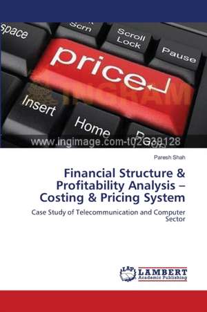 Financial Structure & Profitability Analysis -Costing & Pricing System de Paresh Shah