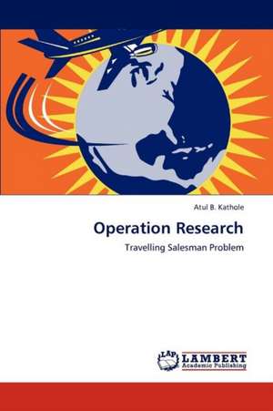 Operation Research de Atul B. Kathole