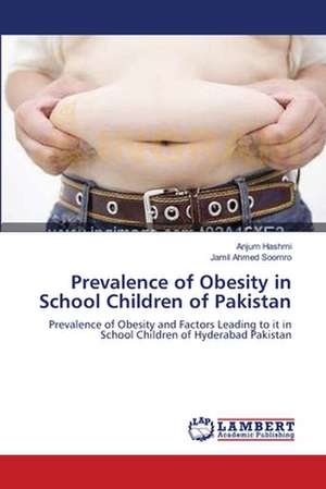 Prevalence of Obesity in School Children of Pakistan de Anjum Hashmi