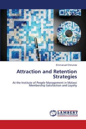 Attraction and Retention Strategies de Emmanuel Chinunda