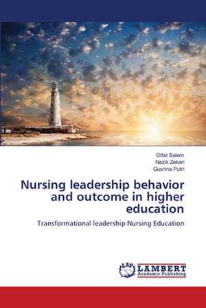 Nursing leadership behavior and outcome in higher education de Olfat Salem