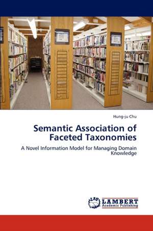 Semantic Association of Faceted Taxonomies de Hung-ju Chu