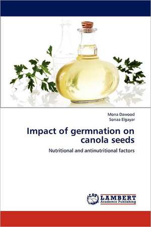 Impact of germnation on canola seeds de Mona Dawood