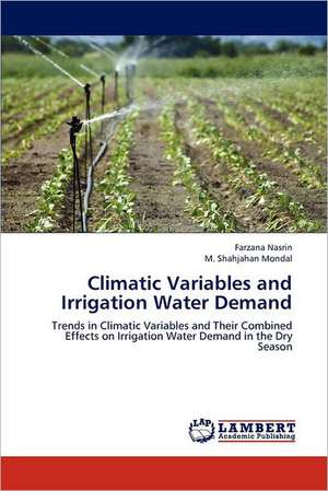 Climatic Variables and Irrigation Water Demand de Farzana Nasrin