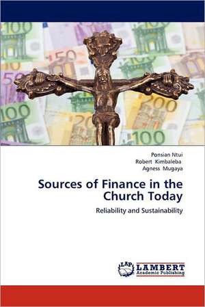 Sources of Finance in the Church Today de Ponsian Ntui