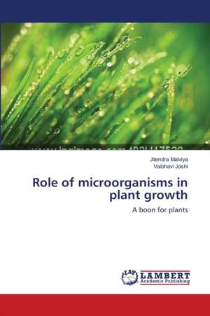 Role of microorganisms in plant growth de Jitendra Malviya