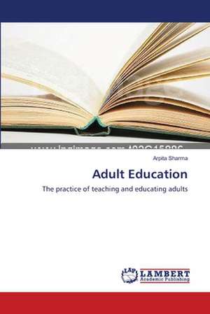 Adult Education de Arpita Sharma