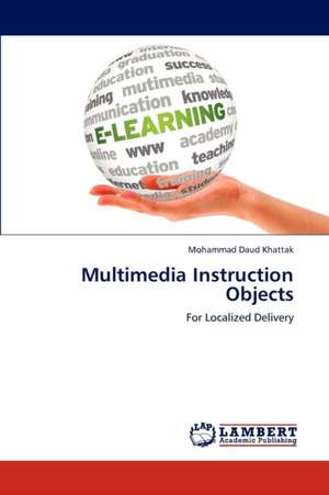 Multimedia Instruction Objects de Mohammad Daud Khattak