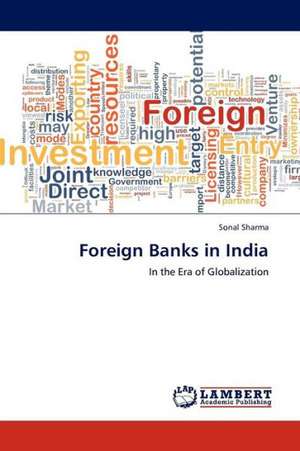 Foreign Banks in India de Sharma Sonal