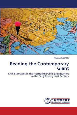 Reading the Contemporary Giant de Xiufang (Leah) Li