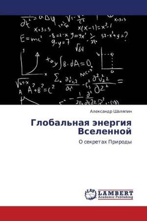 Global'naya energiya Vselennoy de Shalyapin Aleksandr