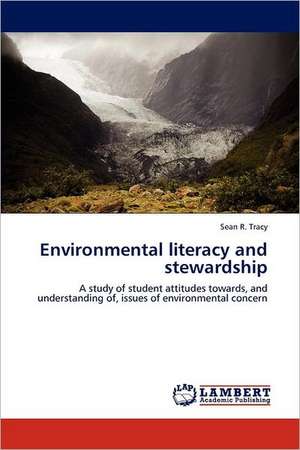 Environmental literacy and stewardship de Sean R. Tracy