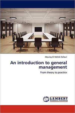 An introduction to general management de Moulay El Mehdi Falloul