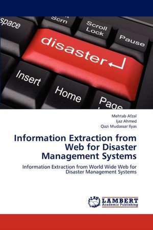 Information Extraction from Web for Disaster Management Systems de Afzal Mehtab