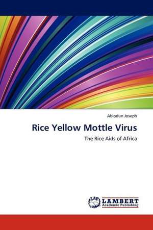 Rice Yellow Mottle Virus de Joseph Abiodun