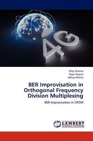 BER Improvisation in Orthogonal Frequency Division Multiplexing de Sharma Dilip