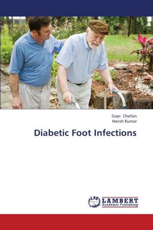 Diabetic Foot Infections de Chellan Gopi