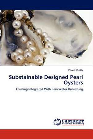 Substainable Designed Pearl Oysters de Shetty Pravin