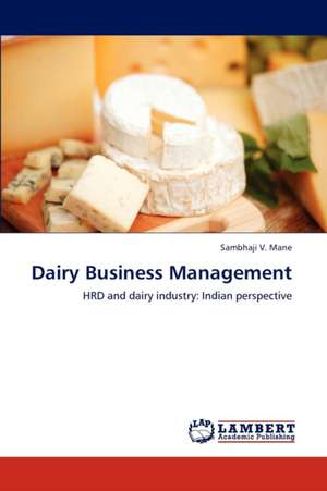 Dairy Business Management de Mane Sambhaji V.