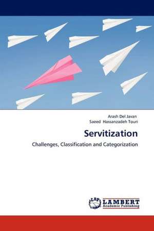 Servitization de Del Javan Arash