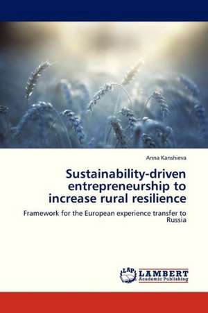 Sustainability-driven entrepreneurship to increase rural resilience de Kanshieva Anna