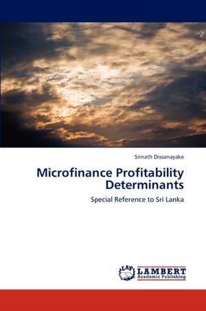 Microfinance Profitability Determinants de Dissanayake Srinath