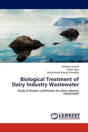 Biological Treatment of Dairy Industry Wastewater de Lateef Ambreen