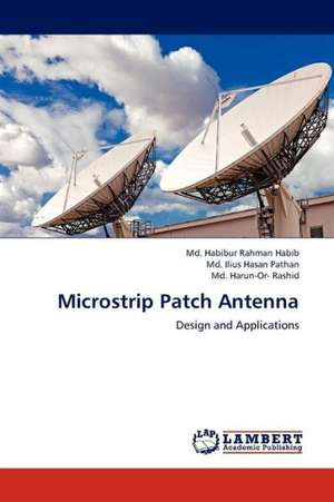 Microstrip Patch Antenna de Habib Md. Habibur Rahman