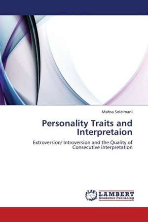 Personality Traits and Interpretaion de Soleimani Mahsa