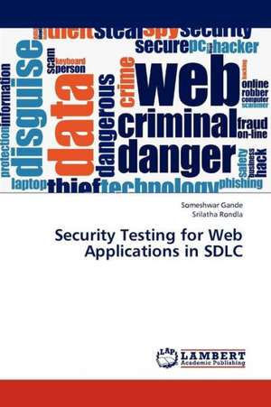 Security Testing for Web Applications in SDLC de Gande Someshwar