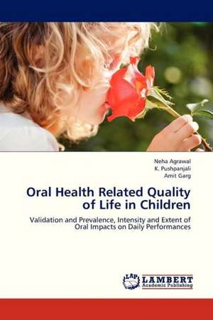 Oral Health Related Quality of Life in Children de Agrawal Neha