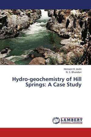 Hydro-geochemistry of Hill Springs: A Case Study de Joshi Hemant K.