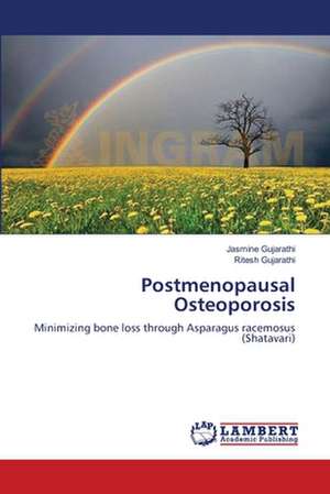 Postmenopausal Osteoporosis de Gujarathi Jasmine