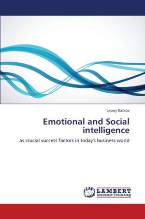 Emotional and Social intelligence de Kaikov Leony