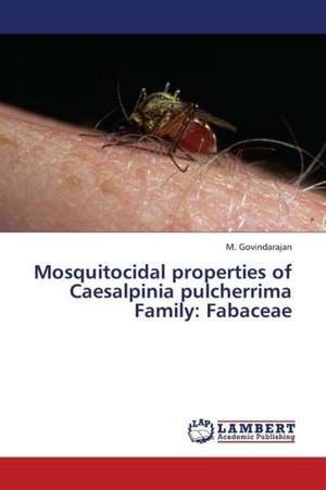 Mosquitocidal properties of Caesalpinia pulcherrima Family: Fabaceae de M. Govindarajan