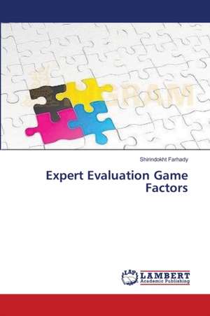 Expert Evaluation Game Factors de Farhady Shirindokht