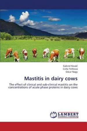 Mastitis in dairy cows de Kováč Gabriel