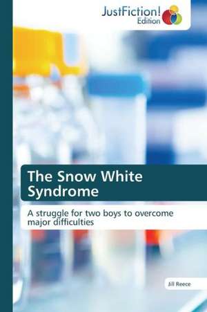 The Snow White Syndrome de Jill Reece