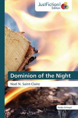 Dominion of the Night de Nadja Schlegel