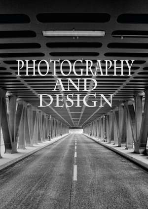 Photography and Design (Posterbuch DIN A3 hoch) de Markus Wegner