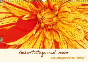 Geburtstage und mehr - Geburtstagskalender "Dahlia" (Wandkalender immerwährend DIN A3 quer) de Arie Kruit