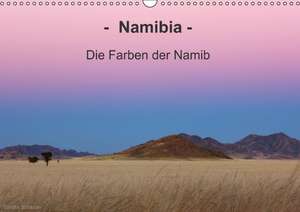 Namibia - Die Farben der Namib (Wandkalender immerwährend DIN A3 quer) de Sandra Schänzer