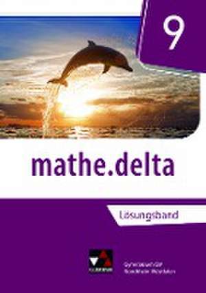 mathe.delta 9 Lehrerband Nordrhein-Westfalen de Michael Kleine