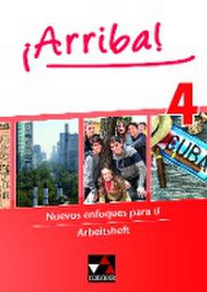 ¡Arriba! Arbeitsheft 4 de Melanie Hohmann