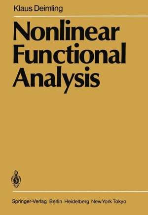 Nonlinear Functional Analysis de Klaus Deimling