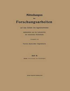 Mitteilungen über Forschungsarbeiten auf dem Gebiete des Ingenieurwesens insbesondere aus den Laboratorien der technischen Hochschulen de Theodor von Kármán